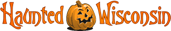 HauntedWisconsin.com - Spooky, Kooky, Halloween Fun